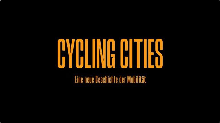 Filmtitel "Cycling Cities"